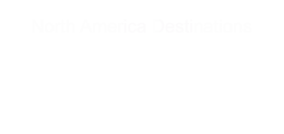 North America Destinations